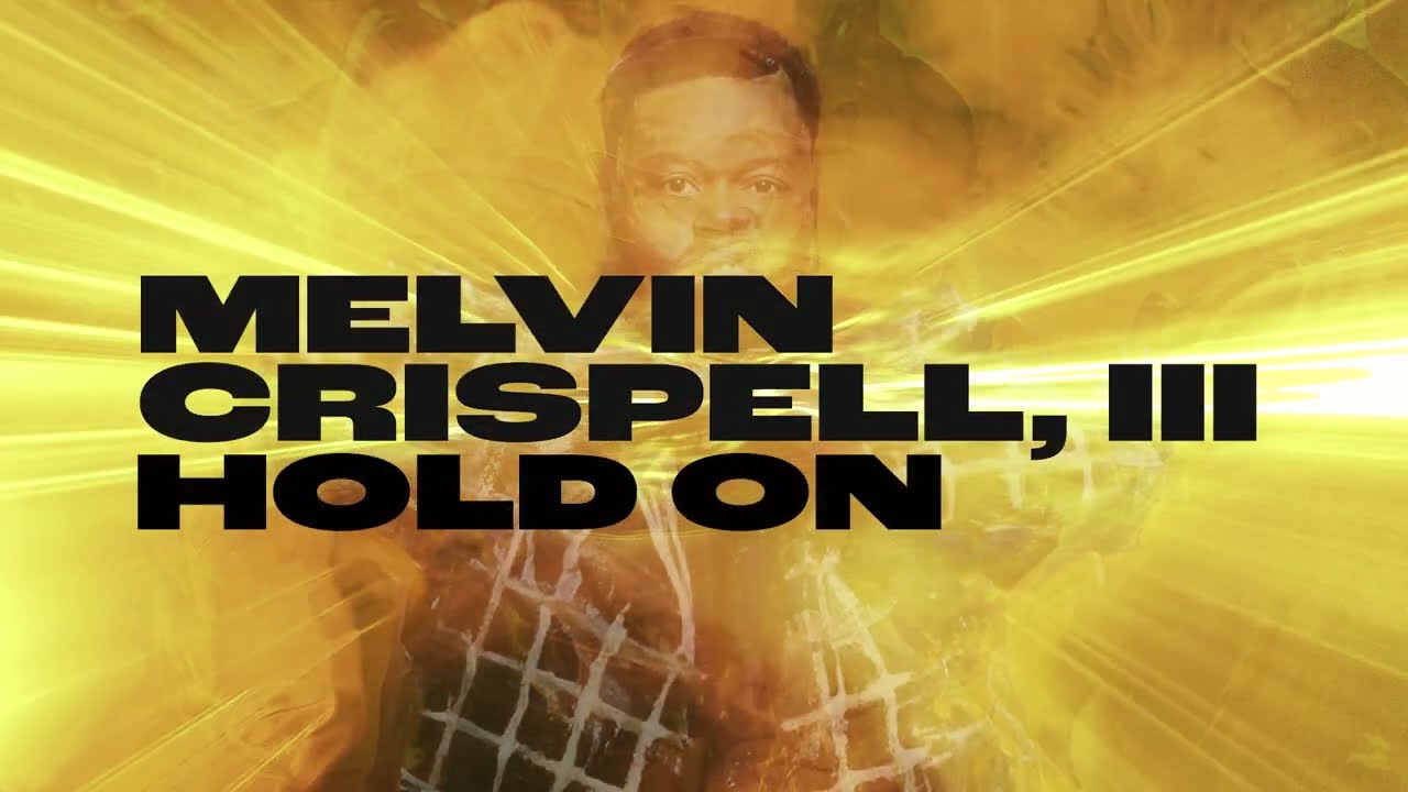 Melvin Crispell, III Releases New Single ‘Hold On’ From Upcoming EP