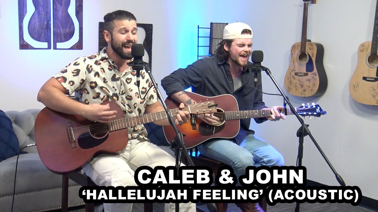 Caleb & John | ‘Hallelujah Feeling’ (acoustic)